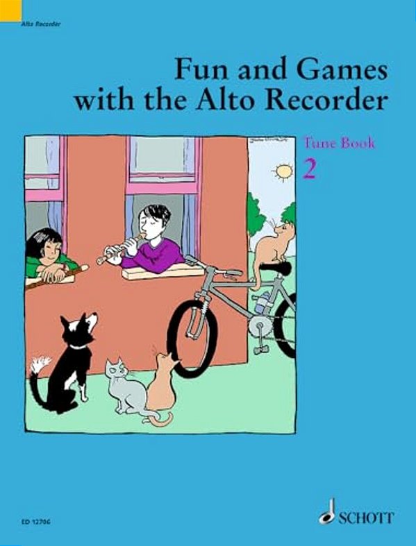 Fun And Games With The Alto Recorder: Tune Book 2-..