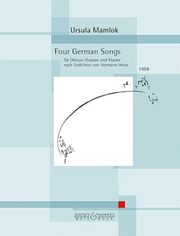 Four (4) German Songs: Based On Poems By Hans Hesse Soprano (Or Mezzo-Soprano) And Piano-..