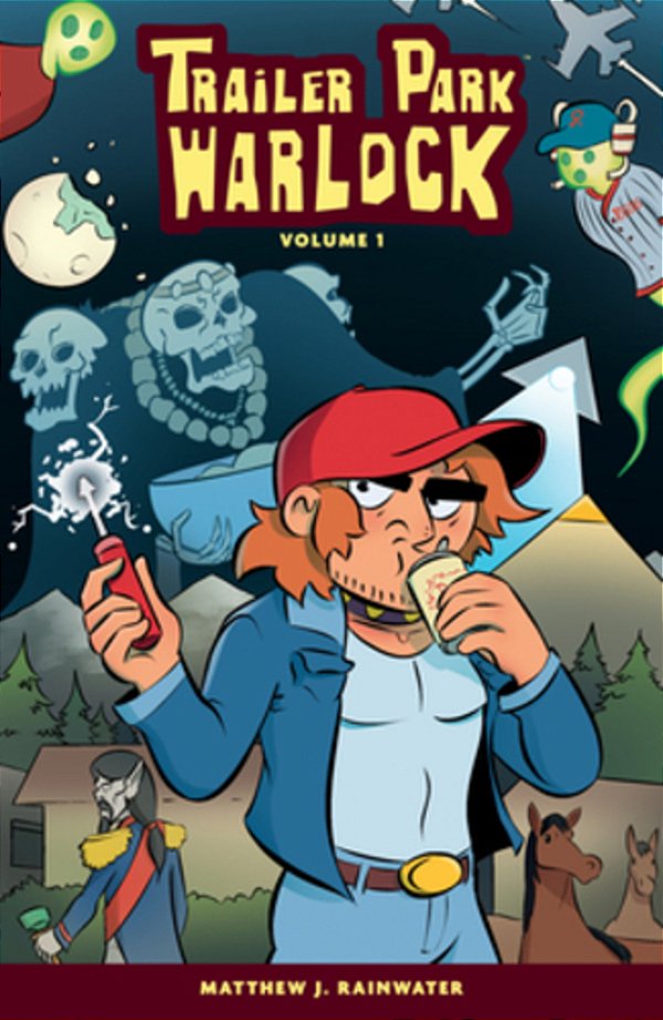 Trailer Park Warlock Volume 1-..