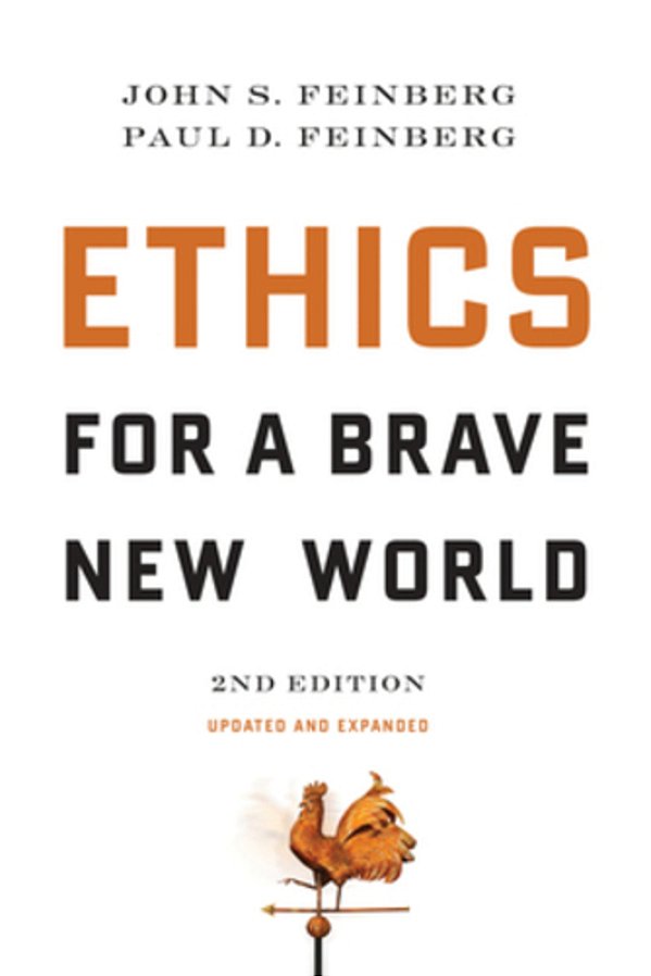 Ethics For A Brave New World, Second Edition (Updated And Expanded)-..