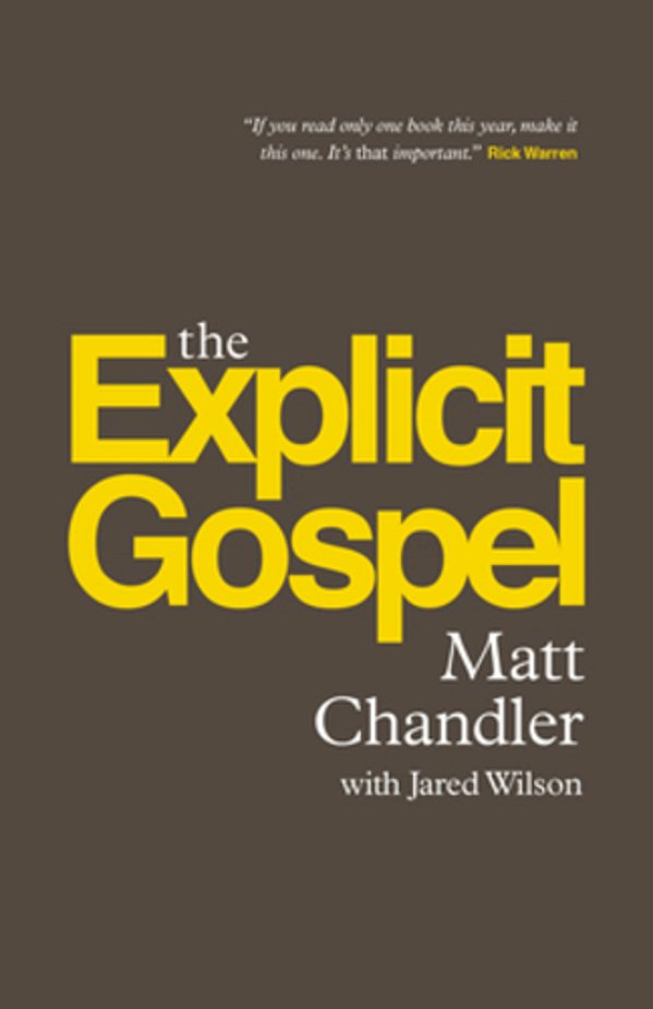 The Explicit Gospel (Paperback Edition)-..
