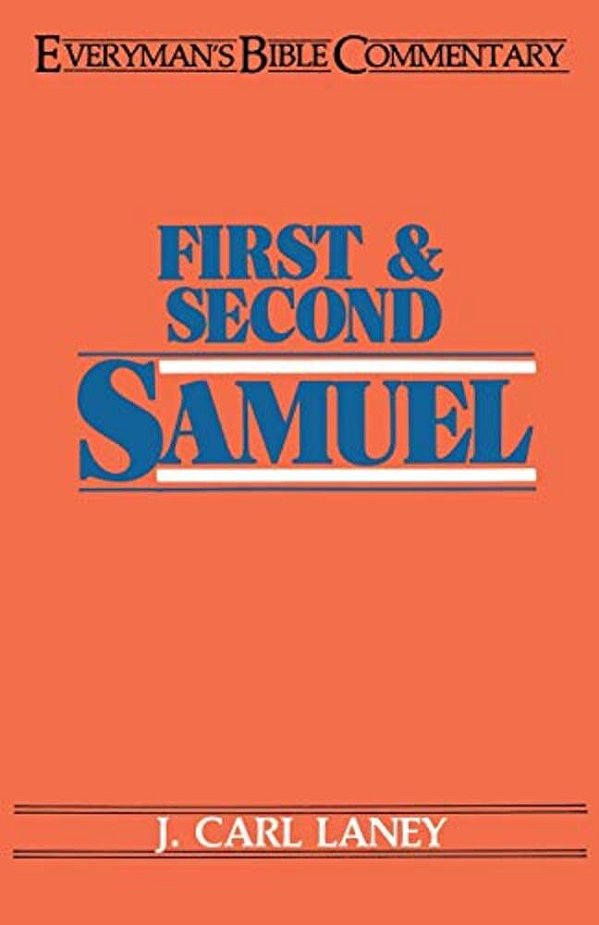 First & Second Samuel- Everyman's Bible Commentary-..