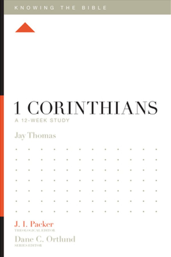 1 Corinthians: A 12-Week Study-..