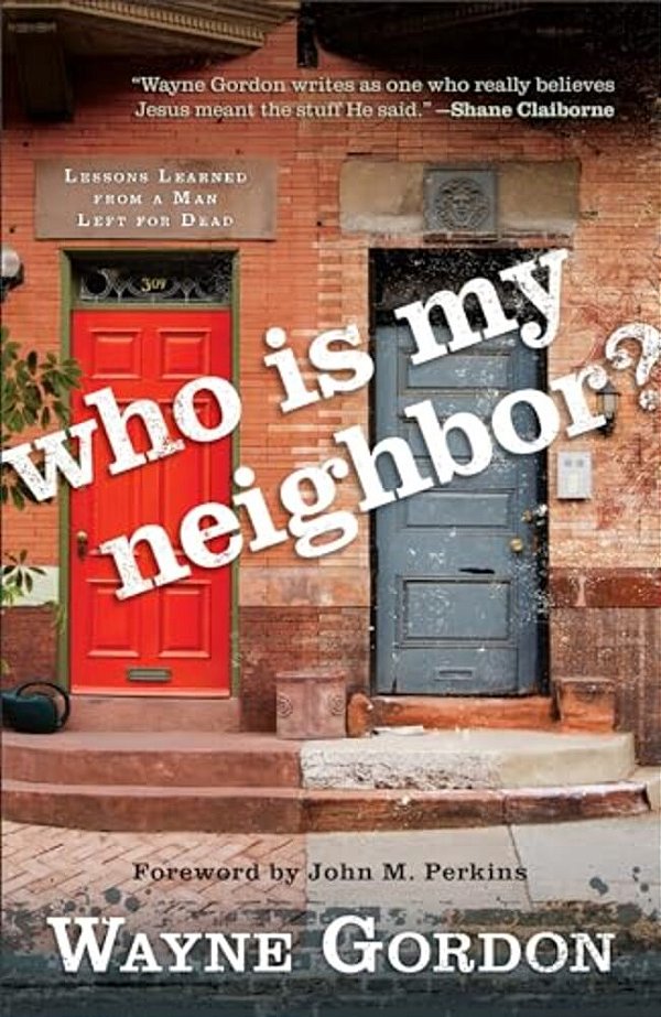 Who Is My Neighbor?-..