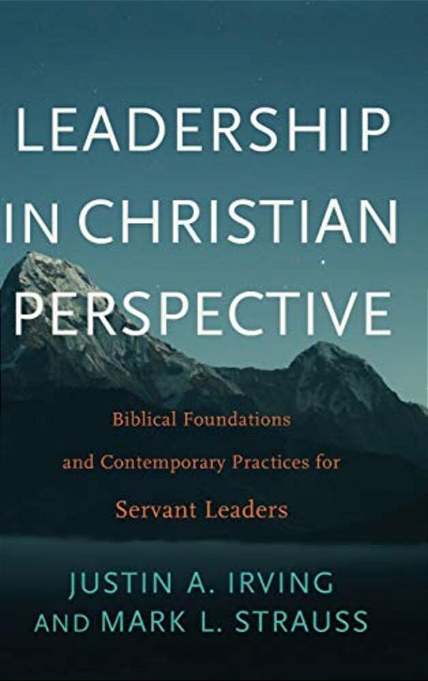 Leadership In Christian Perspective-..