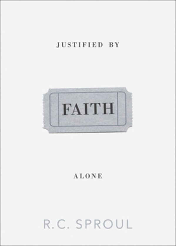 Justified By Faith Alone-..
