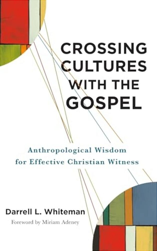 Crossing Cultures With The Gospel-..