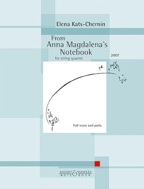 From Anna Magdalena's Notebook: Arranged For String Quartet-..