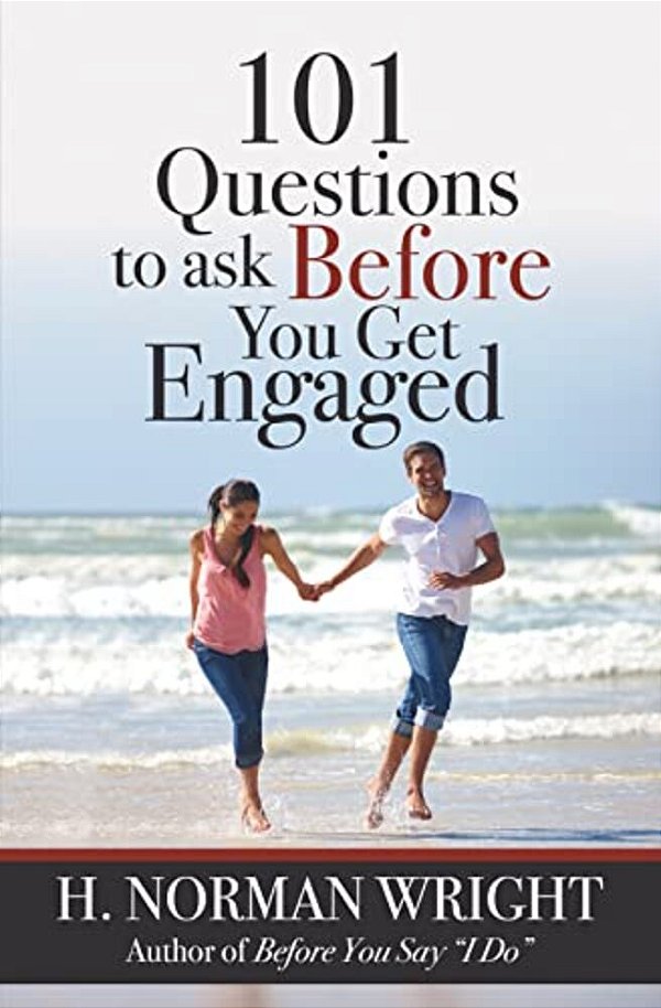 101 Questions To Ask Before You Get Engaged-..