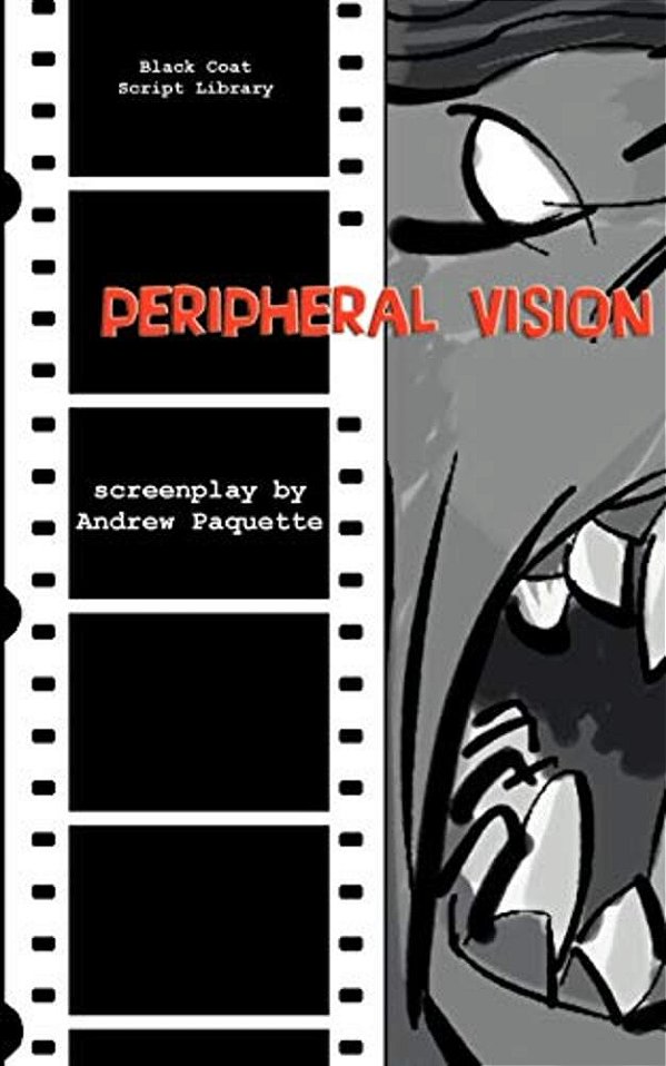 Peripheral Vision: The Screenplay-..