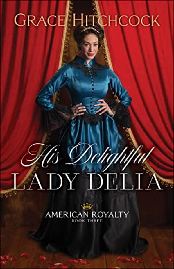 His Delightful Lady Delia-..