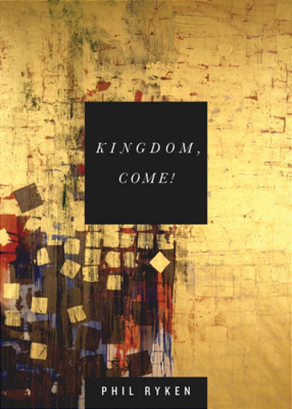 Kingdom, Come!-..