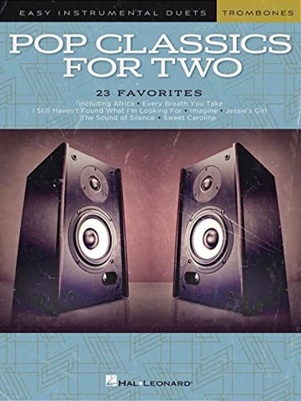 Pop Classics For Two Trombones: Easy Instrumental Duets-..