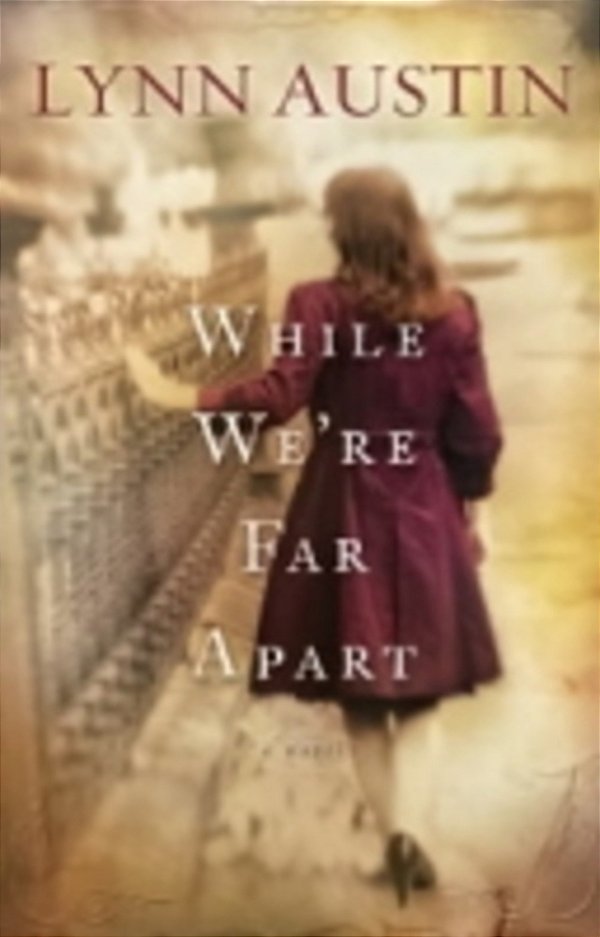 While We'Re Far Apart-..