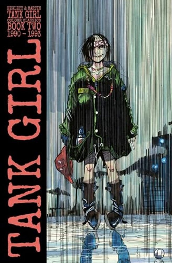 Tank Girl: Color Classics Book 2 1990-1993-..