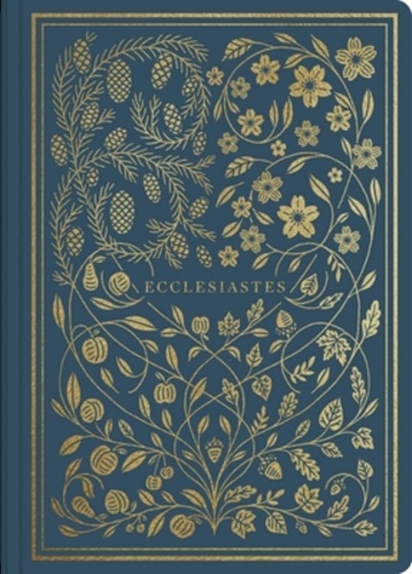 Esv Illuminated Scripture Journal: Ecclesiastes-..