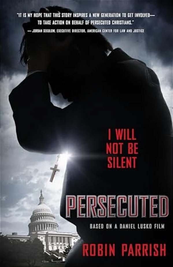 Persecuted: I Will Not Be Silent-..