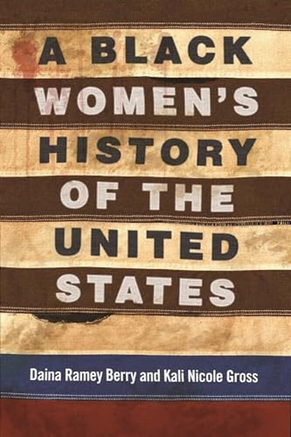 Black Women's History Of The United States-..