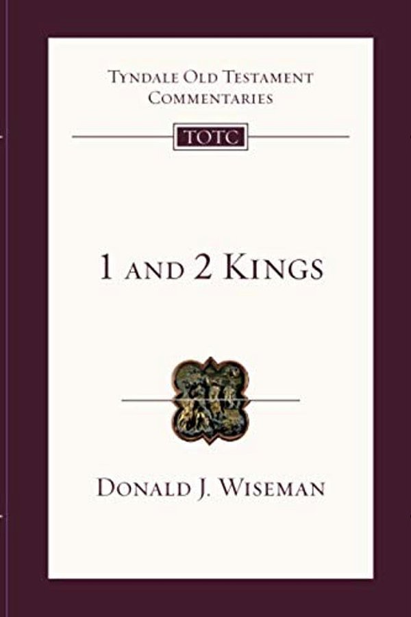 1 & 2 Kings: Tyndale Old Testament Commentary-..