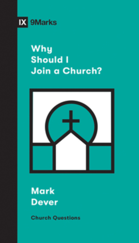Why Should I Join A Church?-..