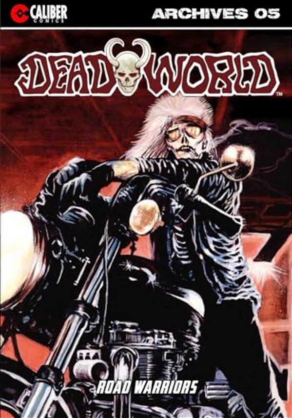Deadworld Archives: Book Five-..