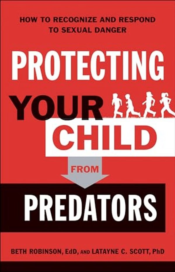 Protecting Your Child From Predators-..