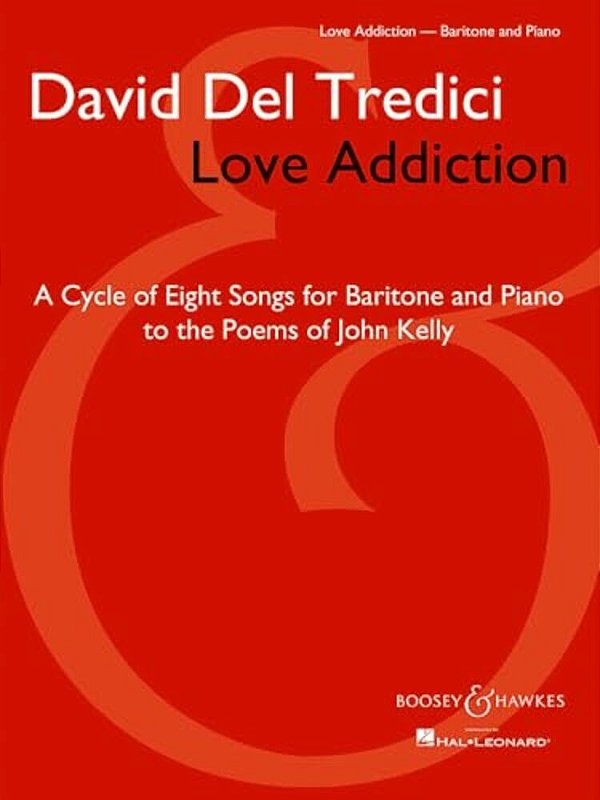 Love Addiction: Baritone Voice And Piano-..