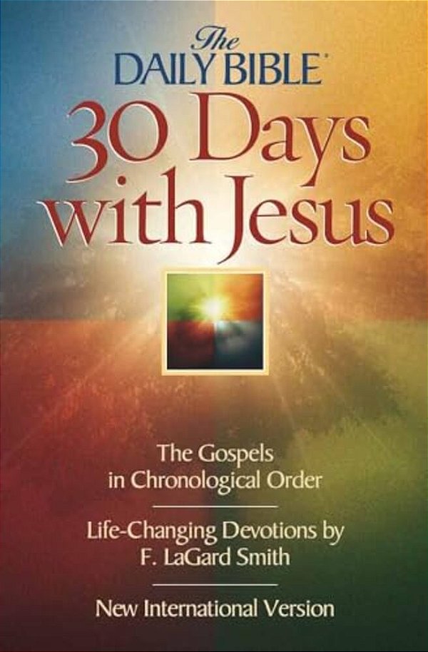 Daily Bible 30 Days With Jesus-Niv: The Gospels In Chronological Order-..