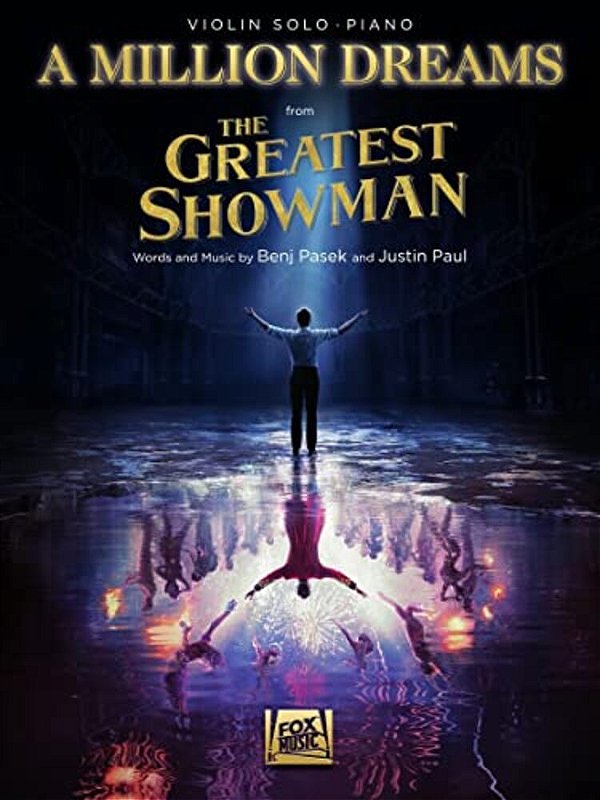 A Million Dreams (From The Greatest Showman): Violin With Piano Accompaniment-..