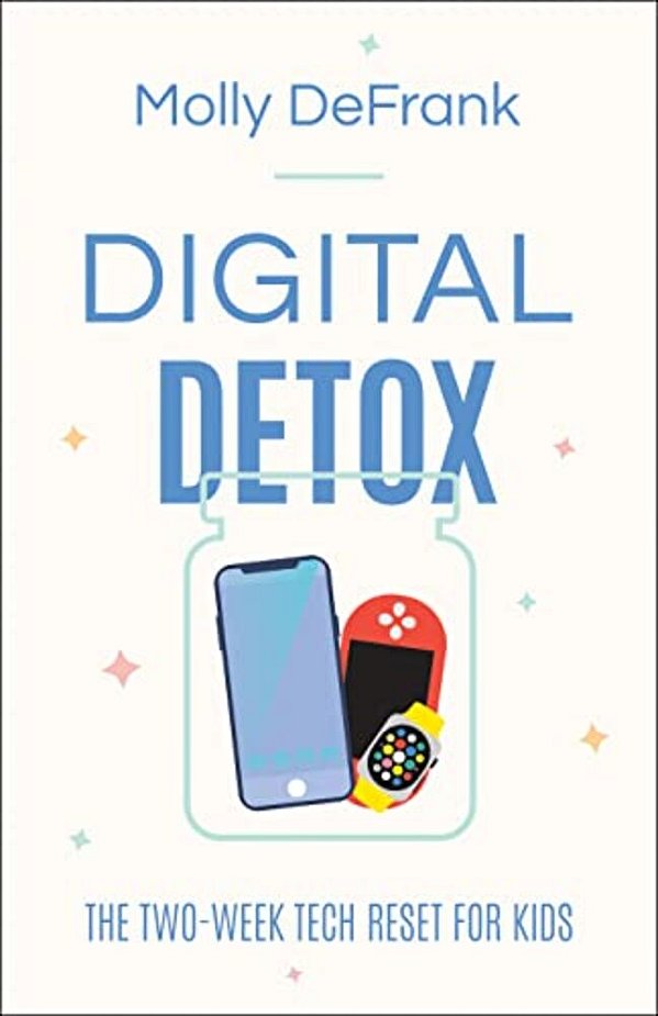 Digital Detox: The Two-Week Tech Reset For Kids-..