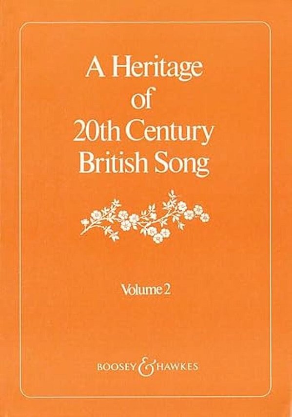 A Heritage Of 20Th Century British Song: Volume 2-..