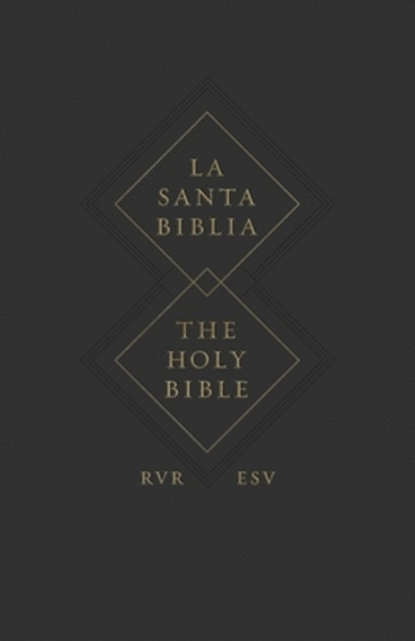 Esv Spanish/English Parallel Bible (La Santa Biblia Rvr 1960/The Holy Bible Esv, Paperback)-..