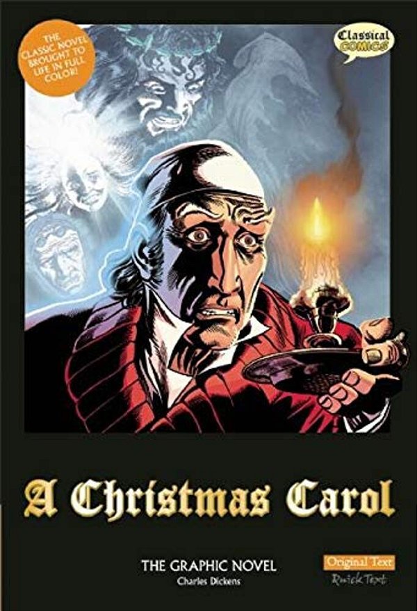 A Christmas Carol The Graphic Novel: Original Text-..