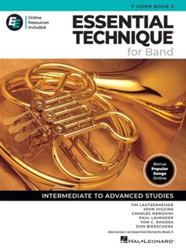 Essential Technique For Band - F Horn Book 3 With Online Resources: Intermediate To Advanced Studies-..