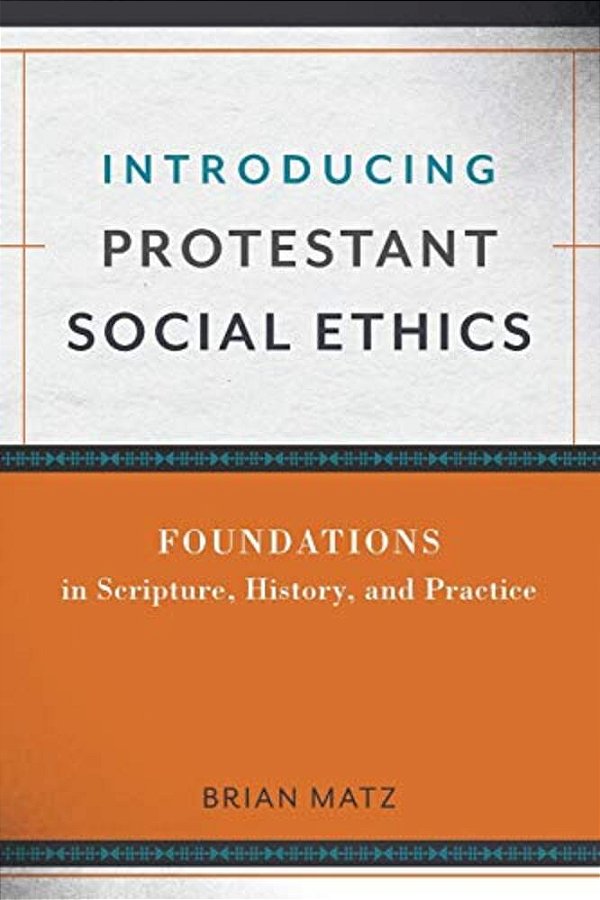 Introducing Protestant Social Ethics-..