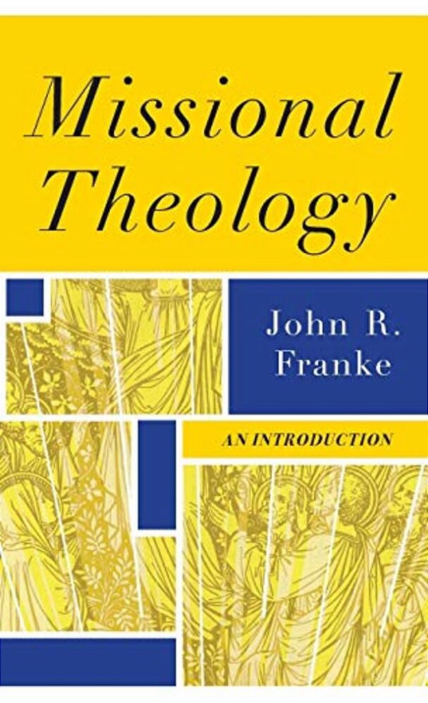 Missional Theology-..