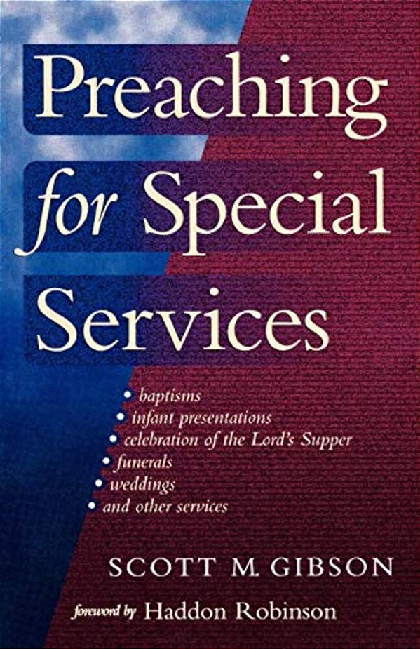 Preaching For Special Services-..