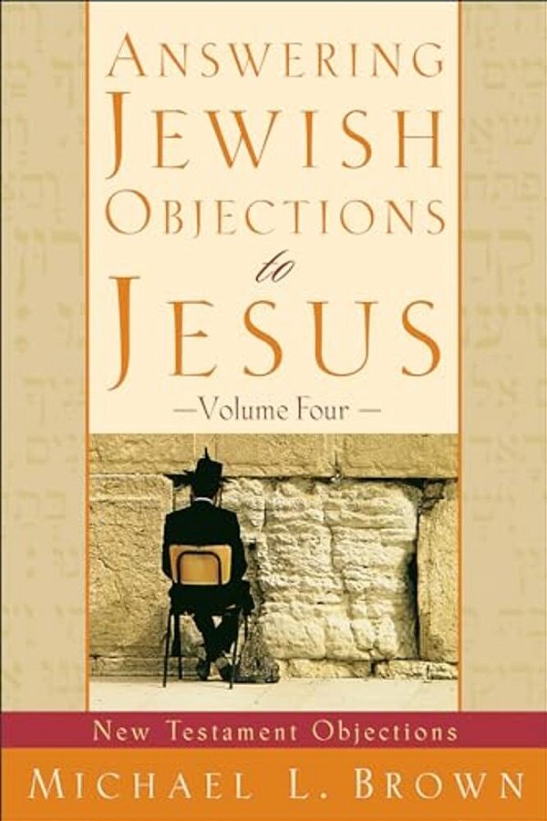Answering Jewish Objections To Jesus-..