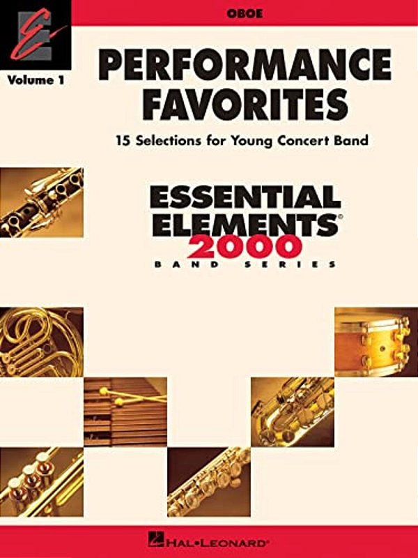 Performance Favorites, Vol. 1 - Oboe: Correlates With Book 2 Of Essential Elements For Band-..