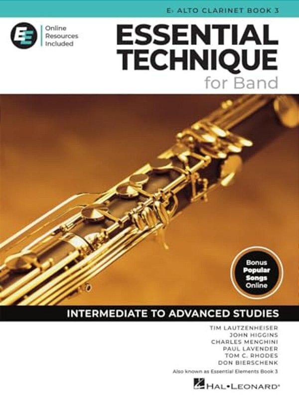 Essential Technique For Band - Eb Alto Clarinet Book 3 With Online Resources: Intermediate To Advanced Studies-..