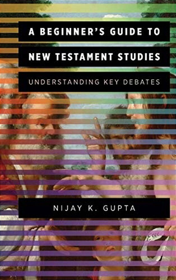 Beginner's Guide To New Testament Studies-..