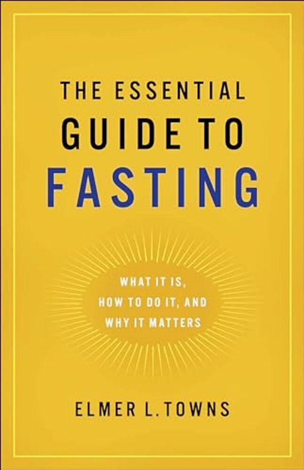 Essential Guide To Fasting-..