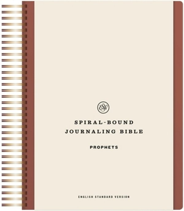 Esv Spiral-Bound Journaling Bible, Prophets (Hardcover)-..