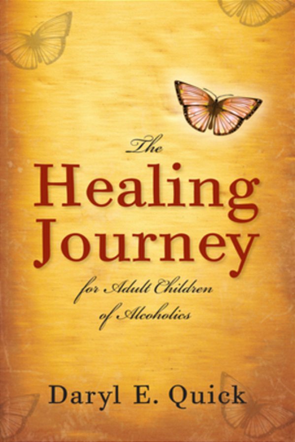 The Healing Journey For Adult Children Of Alcoholics-..