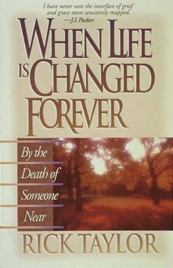 When Life Is Changed Forever-..