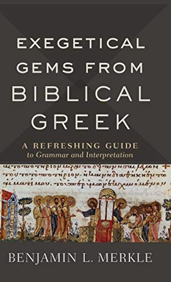 Exegetical Gems From Biblical Greek-..