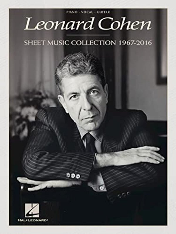 Leonard Cohen - Sheet Music Collection: 1967-2016-..