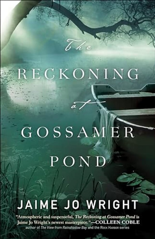 The Reckoning At Gossamer Pond-..