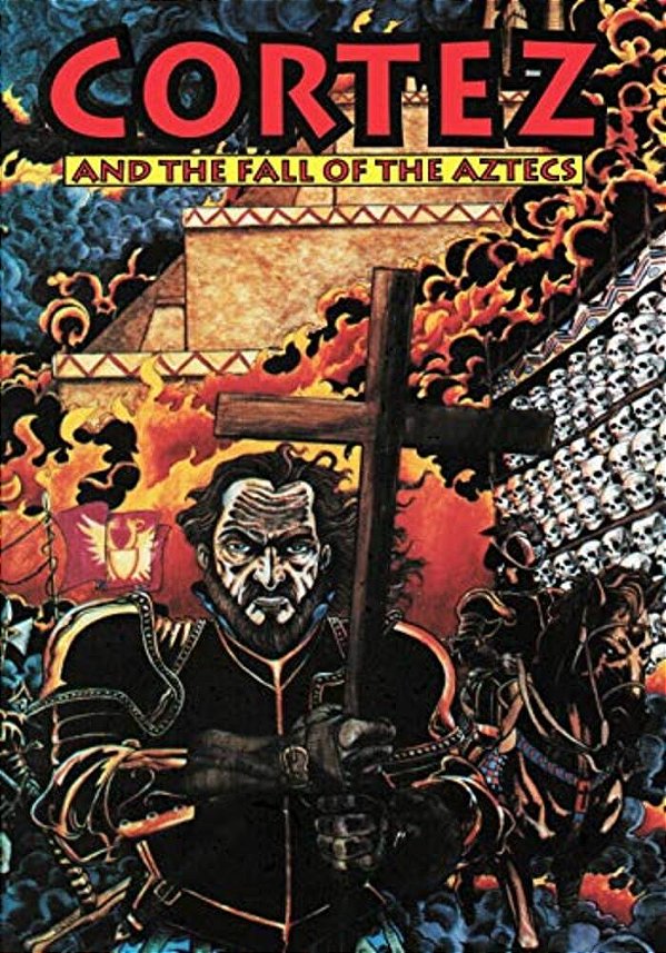 Cortez And The Fall Of The Aztecs-..