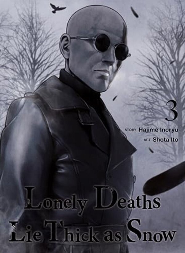 Lonely Deaths Lie Thick As Snow 3-..